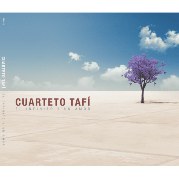 Cuarteto Tafi album el infinito y un amor
