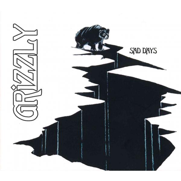 grizzly sad days
